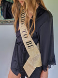 Bride To Be Sash - Gold